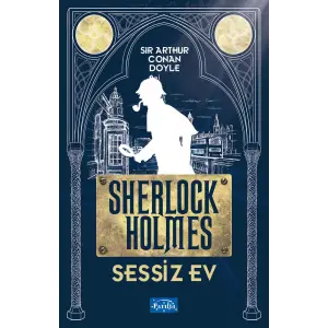 Sessiz Ev - Sherlk Holmes