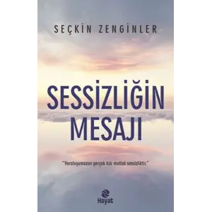 Sessizliğin Mesajı