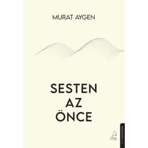 Sesten Az Önce