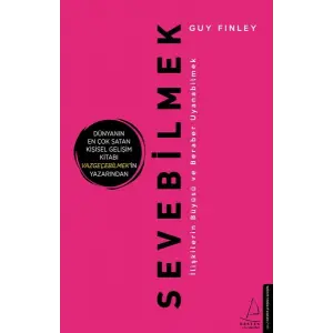 Sevebilmek - İlişkilerin Büyüsü ve Beraber Uyanabilmek