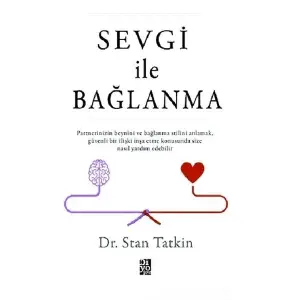 Sevgi İle Bağlanma