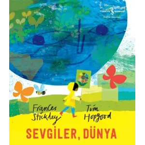 Sevgiler, Dünya