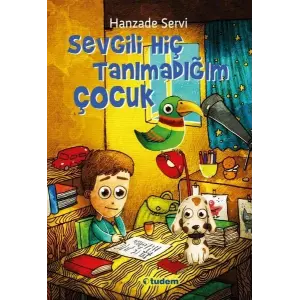 Sevgili Hiç Tanımadığım Çuk