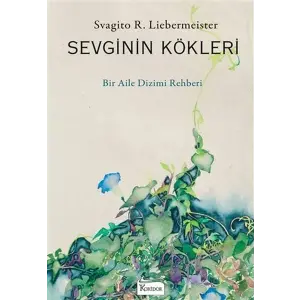 Sevginin Kökleri