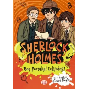 Sherlk Holmes - Beş Portakal Çiçeği