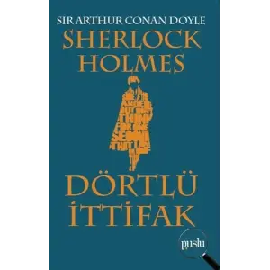 Sherlk Holmes Dörtlü İttifak
