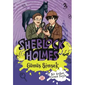 Sherlk Holmes - Gümüş Şimşek