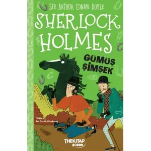 Sherlk Holmes - Gümüş Şimşek