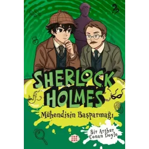 Sherlk Holmes - Mühendisin Başparmağı