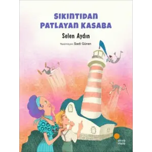 Sıkıntıdan  Kasaba