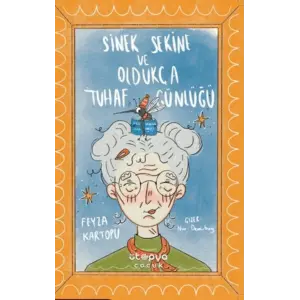 Sinek Sekine ve Oldukça Tuhaf Günlüğü