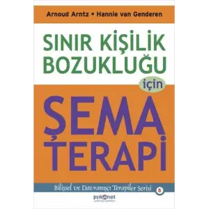 Sınır Kişilik Bozukluğu İçin Şema Terapi
