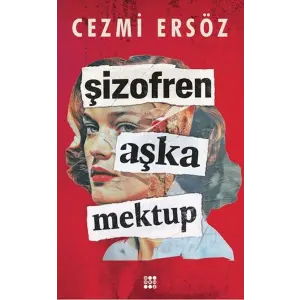 Şizofren Aşka Mektup