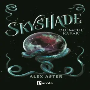 Skyshade – Ölümcül Karar