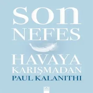 Son Nefes Haya Karışmadan (Ciltli)