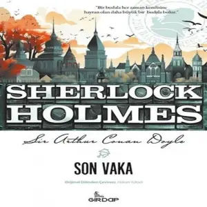 Son Vaka - Sherlk Holmes    