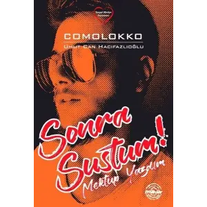 Sonra Sustum!