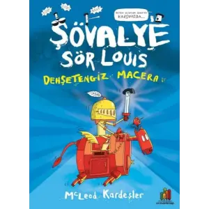 Şövalye Sör Louıs - Dehşetengiz Macera