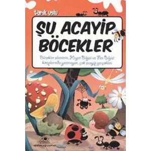Şu Acayip Böcekler