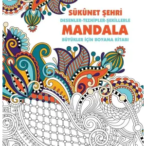 Sükunet Şehri - Mandala (Büyükler İçin Boyama)
