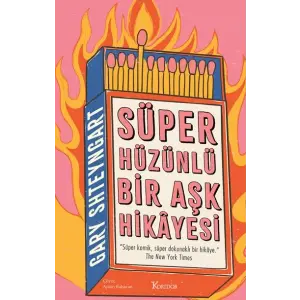 Süper Hüzünlü Bir Aşk Hikâyesi