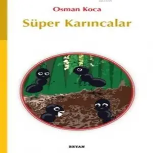 Süper Karıncalar