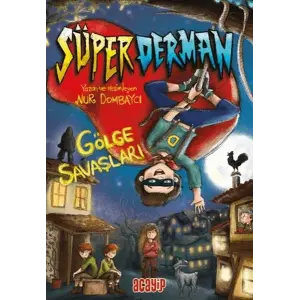 Süperderman 1 - Göe Saşları