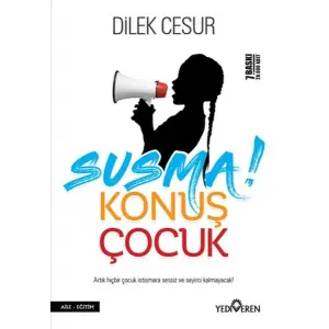 Susma! Konuş Çuk