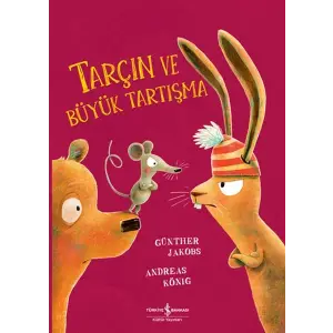 Tarçın ve Büyük Tartışma