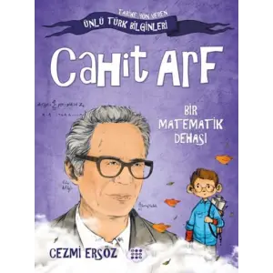 Tarihe Yön Veren Ünlü Türk Biinleri - Cahit Arf - Bir Matematik Dehası