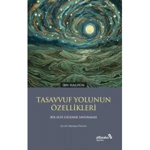 Tasvuf Yolunun Özellikleri