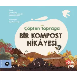 ten Toprağa Bir Kompost Hikâyesi