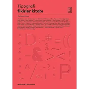 Tipografi Fikirler Kitabı - 40 Ustadan İlhamlar