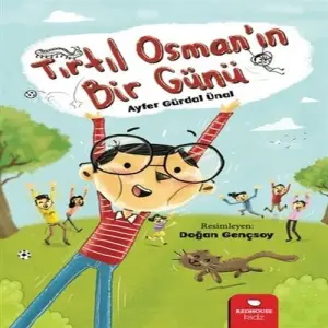 Tırtıl Osman’ın Bir Günü