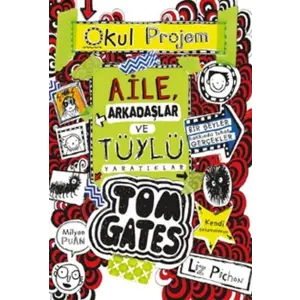 Tom Gates - 12 Aile, Arkadaşlar ve Tüylü tıklar (Ciltli)