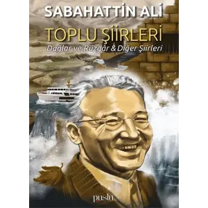 Toplu Şiirleri; Dağlar ve Rüzgar -  Şiirleri