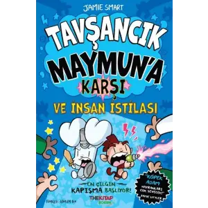 Tşancık Maymuna Karşı ve İnsan İstilası