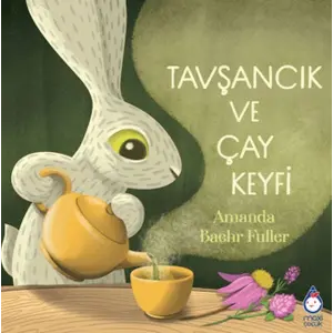 Tşancık ve Çay Keyfi