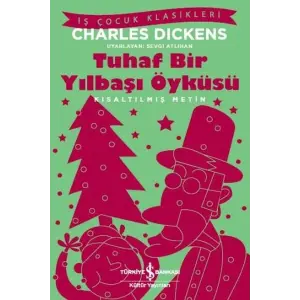 Tuhaf Bir Yılbaşı Öyküsü (Kısaltılmış Metin)