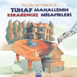 Tuhaf Mahallenin engiz Misafirleri