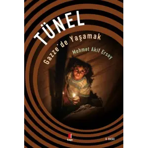 Tünel - Gazzede Yaşamak