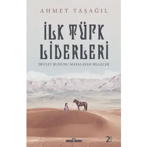 Türk Bieleri - İlk Türk Liderleri