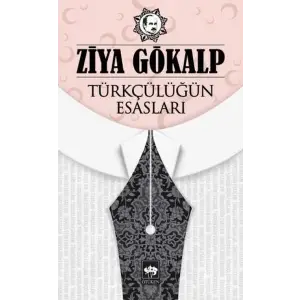 Türkçülüğün Esasları