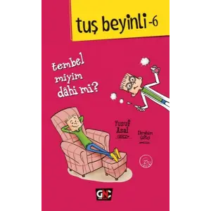 Tuş Beyinli 6 - Tembel Miyim Dahi Mi?