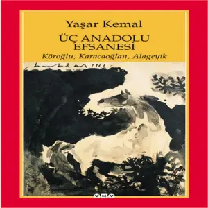 Üç Anadolu Efsanesi