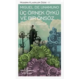 Üç Örnek Öykü ve Bir Önsöz - Modern Klasikler Dizisi