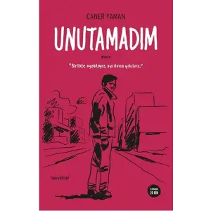 Unutamadım