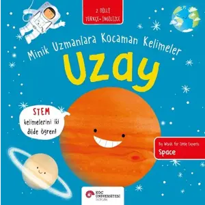 Uzay- Minik Uzmanlara n Kelimeler (İki Dilli Türkçe-İngilizce)
