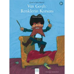 Van Gogh - Renklerin Korsanı