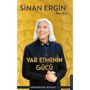 Var Etmenin Gücü
